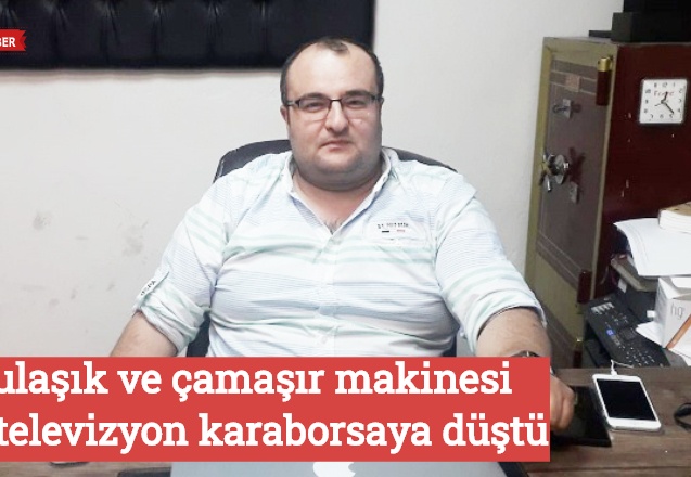 Bulaşık ve çamaşır makinesi ile televizyon karaborsaya düştü