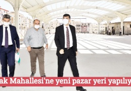 Burak Mahallesi'ne yeni pazar yeri yapılıyor