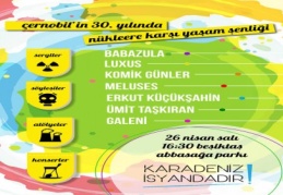 Çernobil'in 30. yılında Nükleere karşı yaşam şenliği 