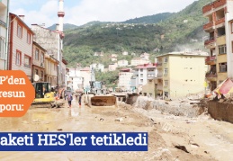 CHP'den Giresun raporu: Felaketi HES'ler tetikledi