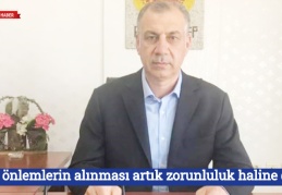 Ciddi önlemlerin alınması artık zorunluluk haline geldi