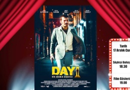 Dayı filminin galası Sanko Park'ta yapılacak