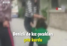 Denizli'de kız çocukları çete kurdu, kan donduran görüntüler ortaya çıktı