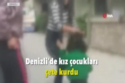 Denizli'de kız çocukları çete kurdu, kan donduran görüntüler ortaya çıktı