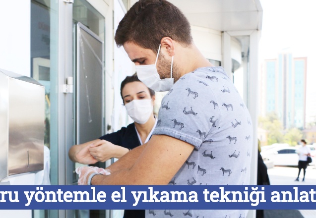 Doğru yöntemle el yıkama tekniği anlatıldı