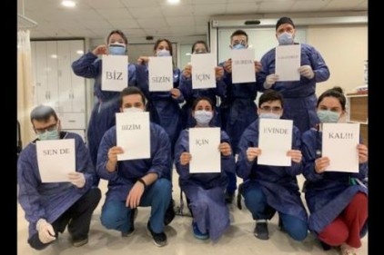Doktorlar: Lütfen bizim için evde kal