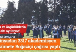 Dünyadan 3317 akademisyen hükümete Boğaziçi çağrısı yaptı