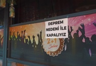 Eğlence mekanları depremler dolayısıyla kapatıldı