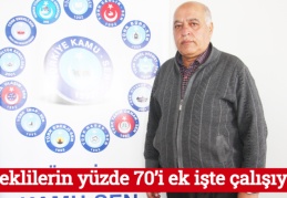 Emeklilerin yüzde 70’i ek işte çalışıyor