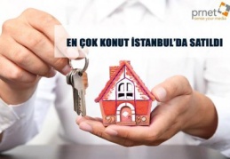 En çok konut İstanbul’da satıldı
