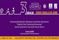“Engelsiz Kent GaziantepBuluşması” paneli düzenlenecek
