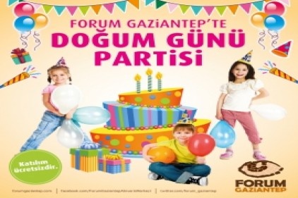 Forum,  doğum günü partisi verecek