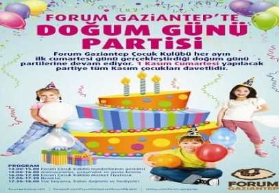 Forum Gaziantep’te minikler için sürpriz doğum günü, 1 Kasım’da…