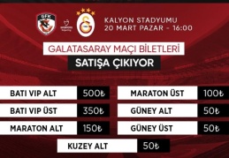 Galatasaray maçının biletleri satışa çıkıyor