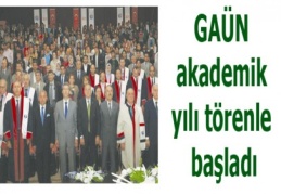 GAÜN akademik yılı törenle başladı