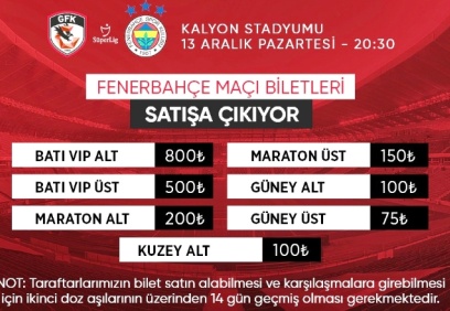 Gaziantep FK-Fenerbahçe maçının biletleri satışa çıktı