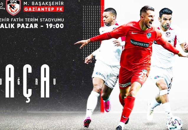 Gaziantep Futbol Kulübü, Medipol Başakşehir'e konuk oluyor