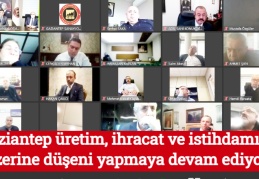 “Gaziantep üretim, ihracat ve istihdamıyla üzerine düşeni yapmaya devam ediyor”