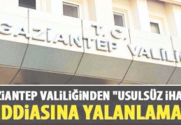 Gaziantep Valiliği usulsüz ihale iddialarına cevap verdi