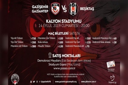 Gazişehir Gaziantep-Beşiktaş maçının biletleri satışa çıktı 