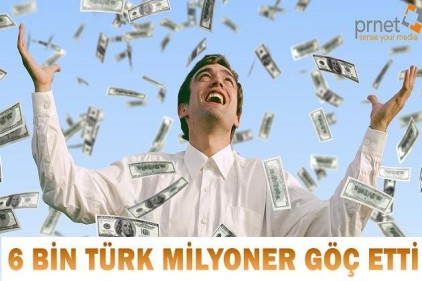 Geçen yıl ülkeyi terk eden Türk milyoner sayısı 6 bin 