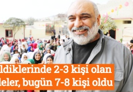 Geldiklerinde 2-3 kişi olan aileler, bugün 7-8 kişi oldu