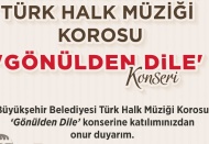 “Gönülden Dile” konseri yarın