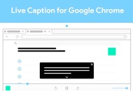 Google Chrome'a canlı altyazı özelliği geldi