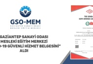 GSO-MEM , “COVID-19 Güvenli Hizmet Belgesi” aldı