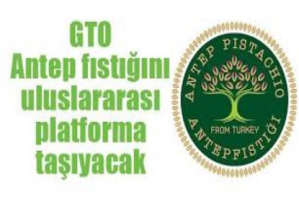 GTO, fıstığı AB&#8217;de tescil ettirmek için çalışmalarını sürdürüyor 