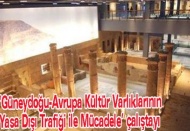 ‘Güneydoğu-Avrupa Kültür Varlıklarının Yasa Dışı Trafiği ile Mücadele’ çalıştayı