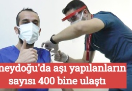 Güneydoğu'da aşı yapılanların sayısı 400 bine ulaştı