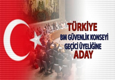 Güvenlik Konseyi üyeliğine Türkiye en güçlü aday