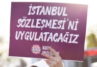 Hak örgütleri: İstanbul Sözleşmesi’ne tarafız