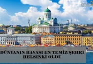 Helsinki, dünyanın havası en temiz şehri
