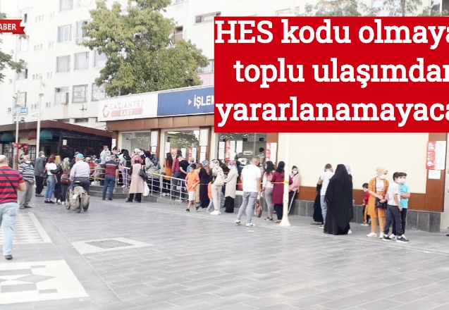 HES kodu olmayan toplu ulaşımdan yararlanamayacak