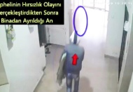 Hırsızlık anları güvenlik kameralarına yansıdı