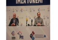 HKÜ ile PTT'den iş birliği protokolü imzalandı
