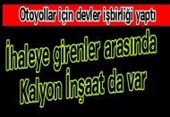 İhaleye girenler arasında Kalyon İnşaat da var