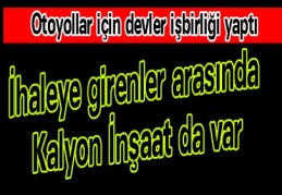 İhaleye girenler arasında Kalyon İnşaat da var