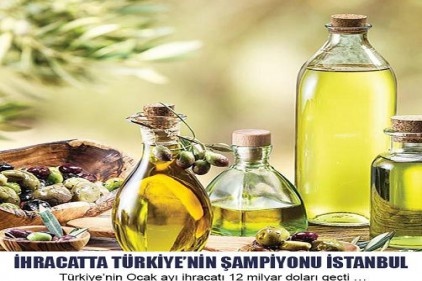 İhracatı en fazla artan Zeytin ve Zeytinyağı sektörü oldu