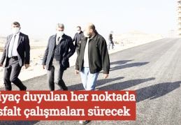 İhtiyaç duyulan her noktada asfalt çalışmaları sürecek