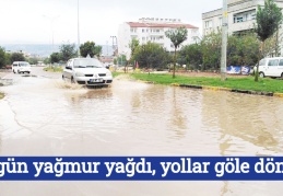 İki gün yağmur yağdı, yollar göle döndü