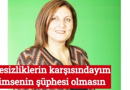 İlkesizliklerin karşısındayım, kimsenin şüphesi olmasın 