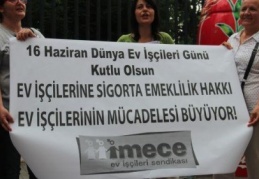 İMECE Ev İşçileri Sendikası, Dünya Ev İşçileri Günü’nde taleplerini sıraladı