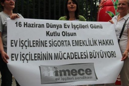 İMECE Ev İşçileri Sendikası, Dünya Ev İşçileri Günü&#8217;nde taleplerini sıraladı