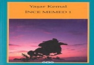 “İnce Mehmed Öksüz Kaldı”