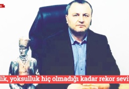 İşsizlik, yoksulluk hiç olmadığı kadar rekor seviyede
