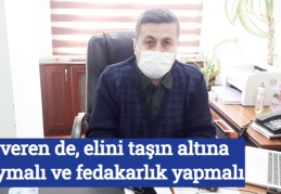İşveren de, elini taşın altına koymalı ve fedakarlık yapmalı