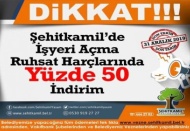 İşyeri ruhsat harçlarında yüzde 50 indirim 
